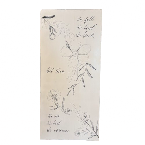 Charcoal Flowers Sign - We Overcome