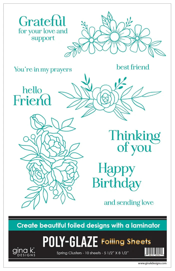 Gina K. Designs - Poly-Glaze Foiling Sheets - Spring Clusters. 10 sheets 5 1/2" X 8 1/2". Available at Embellish Away located in Bowmanville Ontario Canada.