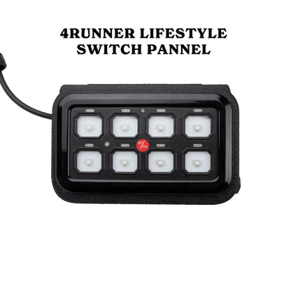FITS 4RUNNER LIFESTYLE 8-SWITCH PANEL / 4RUNNER LIFESTYLE 8-SWITCH PANEL KIT (RGB BACKLIGHT)