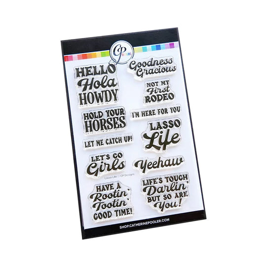 Catherine Pooler - Sentiment Stamps - Lasso Life. Available at Embellish Away located in Bowmanville Ontario Canada.