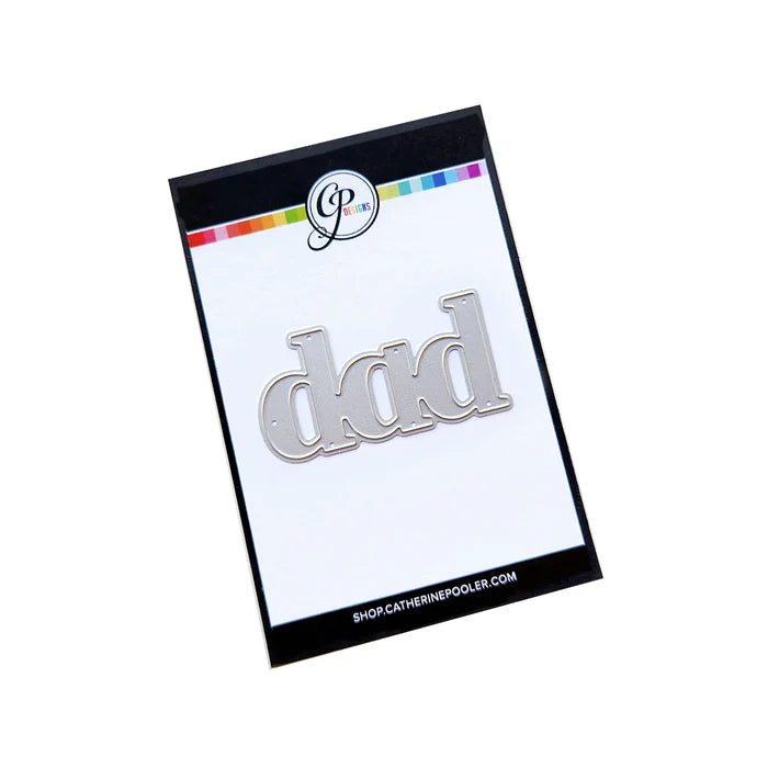 Catherine Pooler - Word Die - Just Dad. Available at Embellish Away located in Bowmanville Ontario Canada.