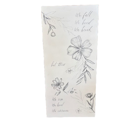 Charcoal Flowers Sign - We Overcome