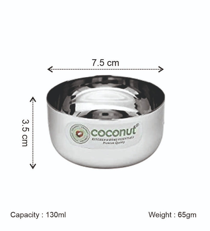 Coconut C35 Sada Vati Set of 6 Stainless Steel Bowls | Available in 100ml, 130ml & 200ml Sizes | Mirror Finish Katori Set for Snacks, Desserts, Curd, Curry & Daily Use | Rust Proof Steel Bowls.