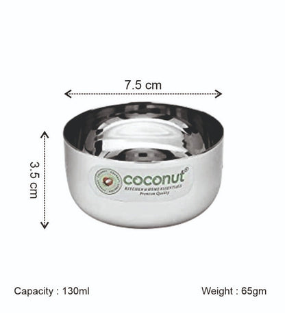 Coconut C35 Sada Vati Set of 6 Stainless Steel Bowls | Available in 100ml, 130ml & 200ml Sizes | Mirror Finish Katori Set for Snacks, Desserts, Curd, Curry & Daily Use | Rust Proof Steel Bowls.