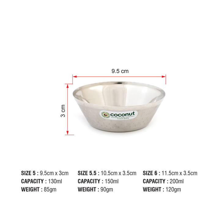 Coconut Stainless Steel Heavy Gauge, Solid Bowl/ Vati / Katori / Set of 6 -Available sizes in Capacity 130ml, 150ml, 200ml, Each, Model - C26 Shower Vento, Serving Bowls for Soup, Salad, Dessert, Dal