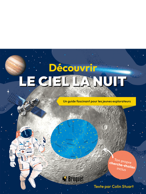 Découvrir le Ciel la Nuit (FR) - Colin Broquet