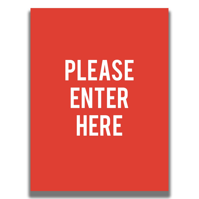 Double - Sided Sign - 'PLEASE ENTER HERE' - Crowd Control Warehouse