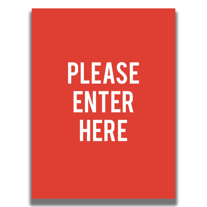 Double - Sided Sign - 'PLEASE ENTER HERE' - Crowd Control Warehouse