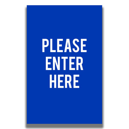 Double - Sided Sign - 'PLEASE ENTER HERE' - Crowd Control Warehouse