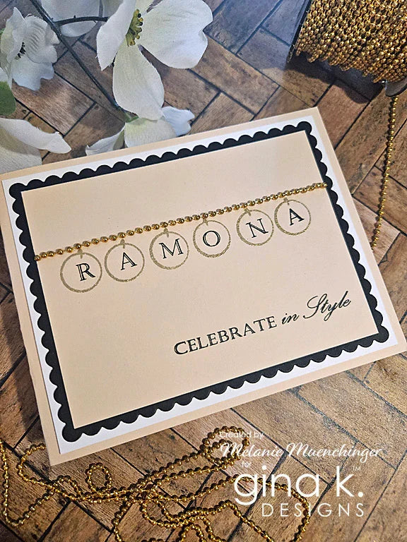 Gina K. Designs - Stamp &amp; Die Set - Celebrate in Style. Set by Melanie Munchinger. Available at Embellish Away located in Bowmanville Ontario Canada. Example by Melanie Muenchinger.