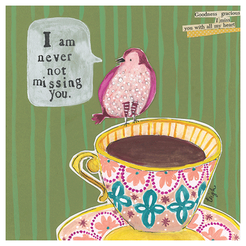 Greeting Card - Never Not
