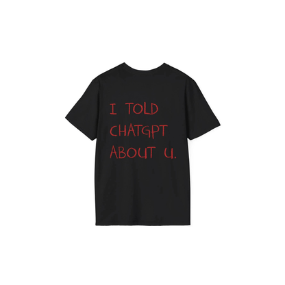 I TOLD CHATGPT | TEE