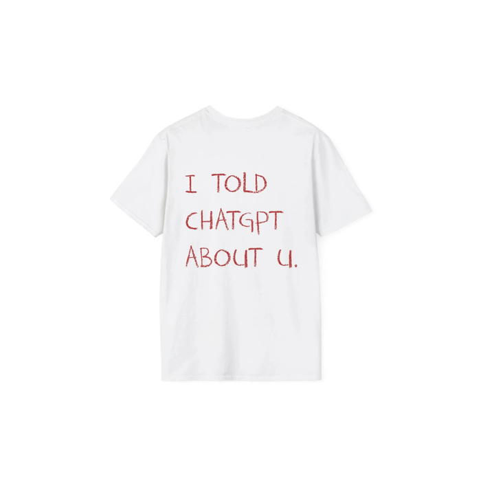 I TOLD CHATGPT | TEE