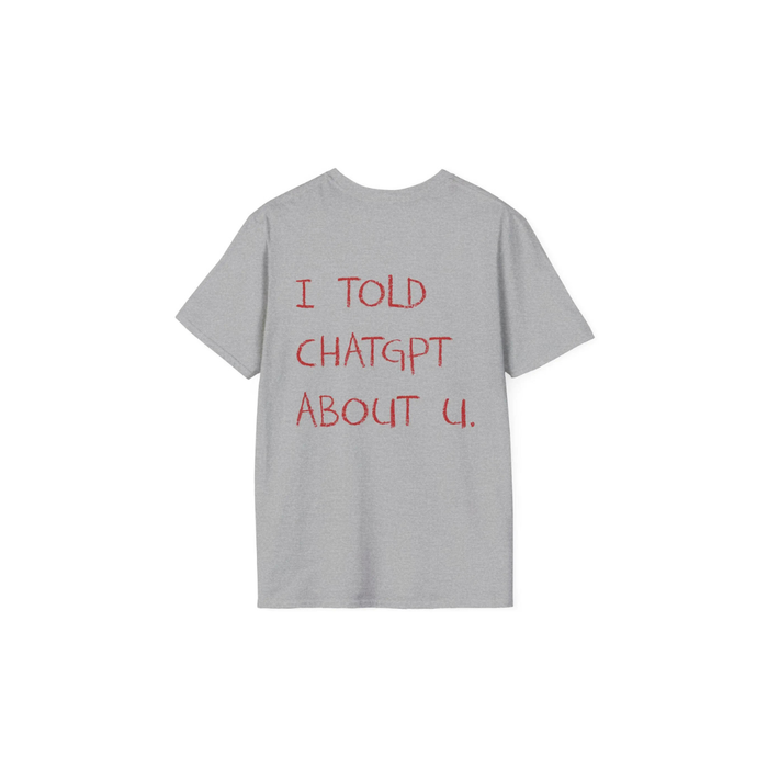 I TOLD CHATGPT | TEE