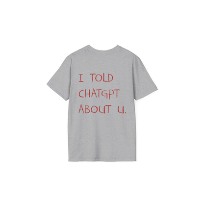 I TOLD CHATGPT | TEE