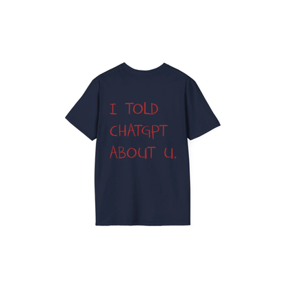 I TOLD CHATGPT | TEE