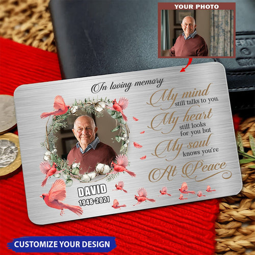 My Soul Knows You Are At Peace - Upload Image - Personalized Aluminum Photo Wallet Card