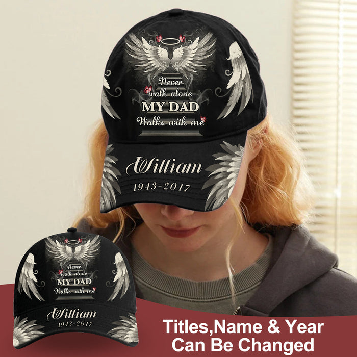 Never Walk Alone My Love Walks With Me - Personalized Memorial Classic Cap