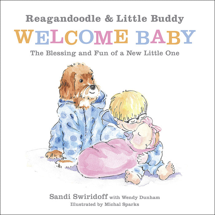Reagandoodle & Little Buddy Welcome Baby