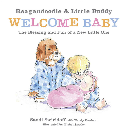 Reagandoodle & Little Buddy Welcome Baby