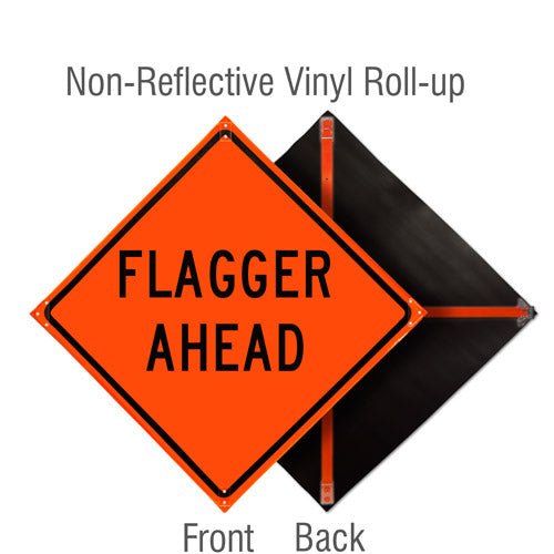 Non–Reflective Roll-Up Vinyl / Flagger Ahead