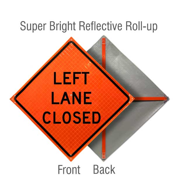Fluorescent Super Bright™ Reflective Vinyl / Left Lane Closed