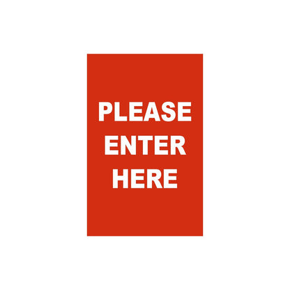 Single-Sided Sign - 'PLEASE ENTER HERE' - Crowd Control Warehouse