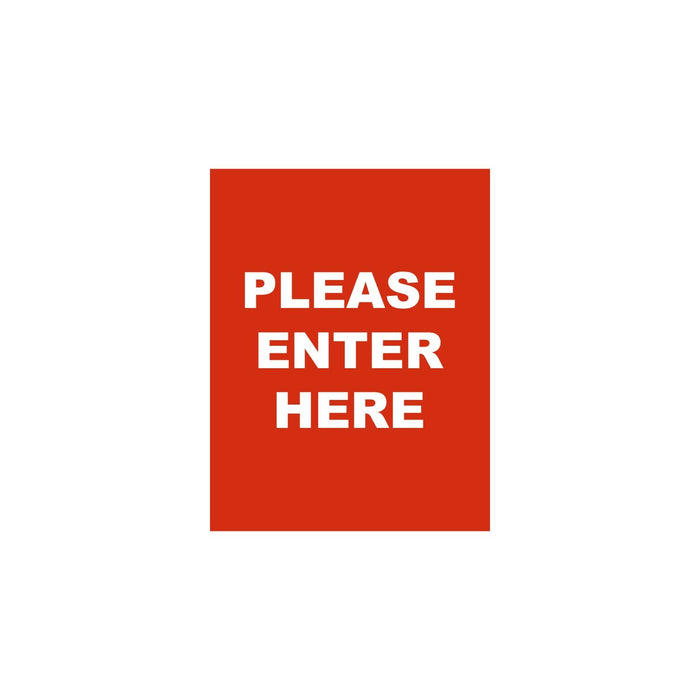 Single-Sided Sign - 'PLEASE ENTER HERE' - Crowd Control Warehouse