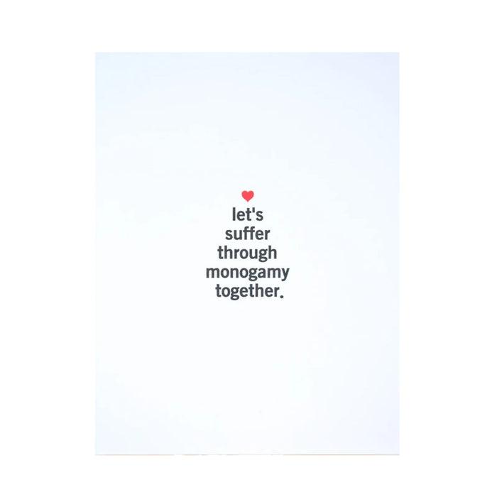 Suffer Through Monogamy Card - Domestic Domestic