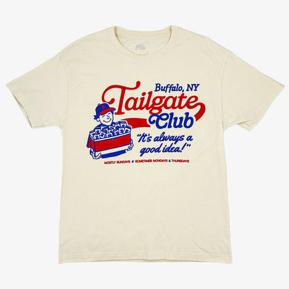 Tailgate Club "It's Always a Good Idea!" Cream T-shirt