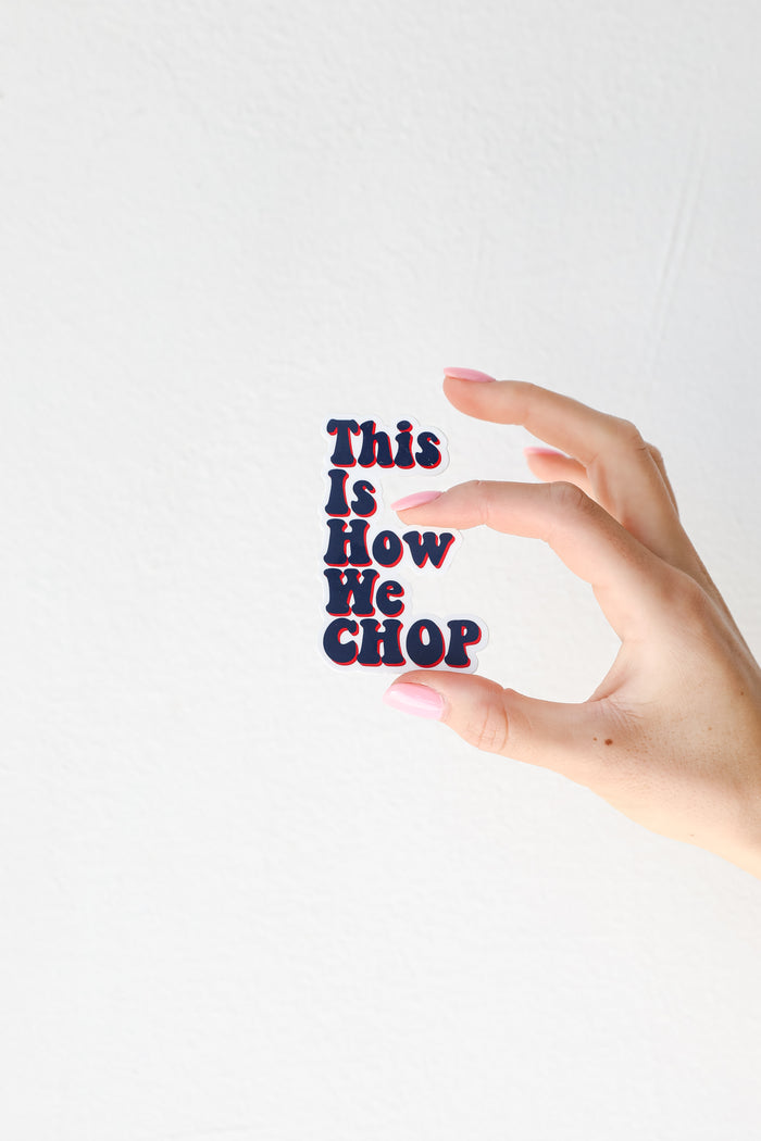 This Is How We Chop Sticker from dress up