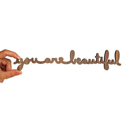 You Are Beautiful Script Sign