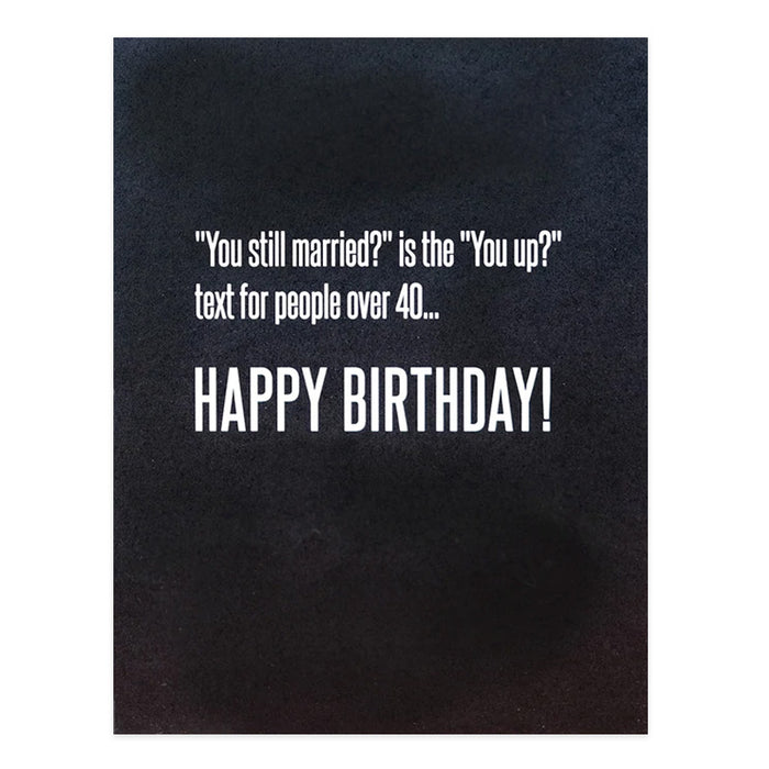 You Still Married Card - Domestic Domestic