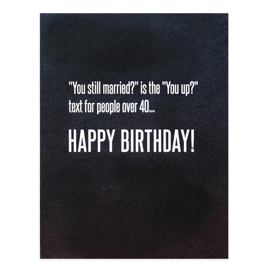 You Still Married Card - Domestic Domestic
